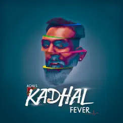 Kadhal Fever by Achu album reviews, ratings, credits