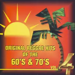 Original Reggae Hits of the 60's & 70's Vol. 4 by Various Artists album reviews, ratings, credits