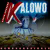 Kalowo - Single album lyrics, reviews, download