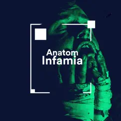 Infamia - Single by Anatom album reviews, ratings, credits