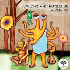 Orangutan by Junk Yard Rhythm Section album reviews, ratings, credits