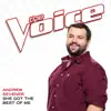 She Got The Best Of Me (The Voice Performance) - Single album lyrics, reviews, download