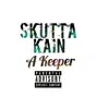 A Keeper - Single album lyrics, reviews, download