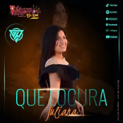 QUE LOCURA (feat. Juliana Dueñas) Song Lyrics