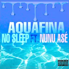 Aquafina (feat. NuNu Asé) Song Lyrics