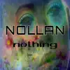 Nothing - Single album lyrics, reviews, download