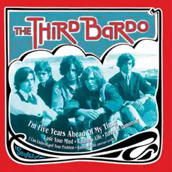 I'm Five Years Ahead of My Time - EP by The Third Bardo album reviews, ratings, credits