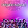 One Night Miracle - Single album lyrics, reviews, download