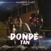 Donde Tan (feat. Pablo Piddy) - Single album lyrics, reviews, download