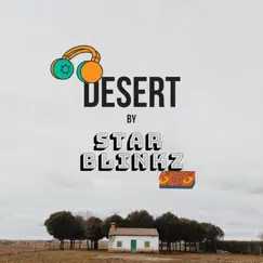 Desert - Single by Star Blinkz album reviews, ratings, credits
