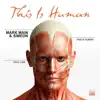 This Is Human (feat. Lisa) - Single album lyrics, reviews, download