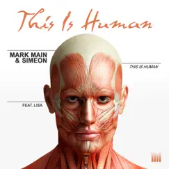 This Is Human (feat. Lisa) [Extended Mix] Song Lyrics