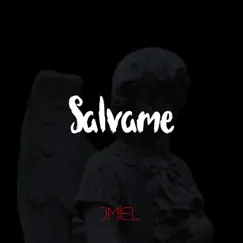 Salvame - Single by Jmiel album reviews, ratings, credits