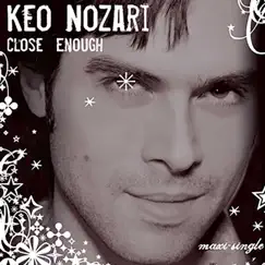 Close Enough - EP by Keo Nozari album reviews, ratings, credits