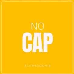 No Cap - Single by EliTheGoonie album reviews, ratings, credits