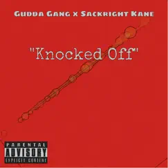 Knocked Off (feat. SackRight Kane) Song Lyrics