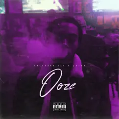 Ooze (feat. Zhary) Song Lyrics