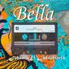 Bella - Single album lyrics, reviews, download