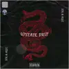 Upstate Drip - Single album lyrics, reviews, download