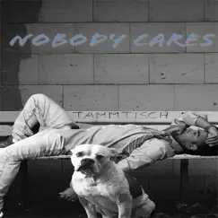 Nobody Cares - Single by Known As B album reviews, ratings, credits