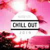 Ambiente Chill Out 2019 - Hilo Musical Instrumental Ascensor, Sala de Espera con Sonidos Naturaleza Relajantes album lyrics, reviews, download