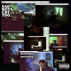 Sad Boys Cry Too - Single by Mystic I. album reviews, ratings, credits