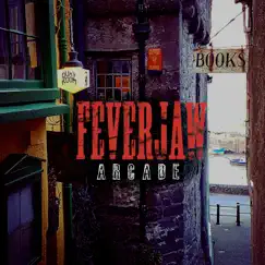 Arcade - Single by Feverjaw album reviews, ratings, credits