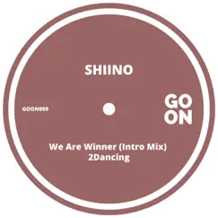 We Are Winner - Single by Shiino album reviews, ratings, credits