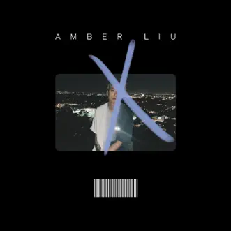 X - EP by Amber Liu album download