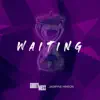 Waiting - Single album lyrics, reviews, download