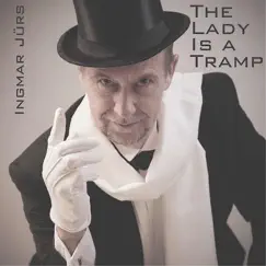 The Lady Is a Tramp by Ingmar Jürs album reviews, ratings, credits