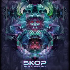 Make You Groove - Single by Skop album reviews, ratings, credits