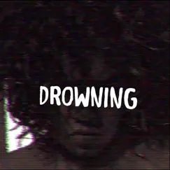 Drowning - Single by Lil Klout album reviews, ratings, credits