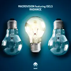 Radiance (feat. ISELS) - Single by MacroVision album reviews, ratings, credits