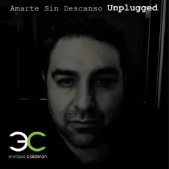 Amarte Sin Descanso Unplugged Song Lyrics