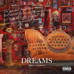 Dreams - Single by Adrian Gamboa album reviews, ratings, credits