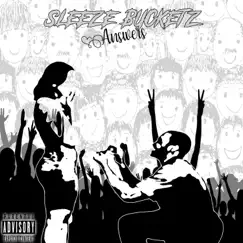 Answers - Single by Sleeze Bucketz album reviews, ratings, credits