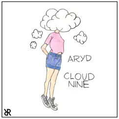 Cloud 9 - Single by Aryd album reviews, ratings, credits