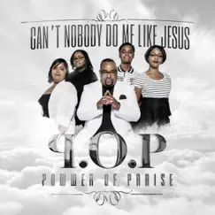 Can't Nobody Do Me Like Jesus - Single by J. Poww album reviews, ratings, credits