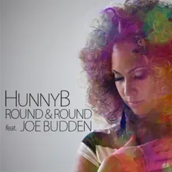 Round & Round (feat. Joe Budden) - Single by Hunnyb album reviews, ratings, credits