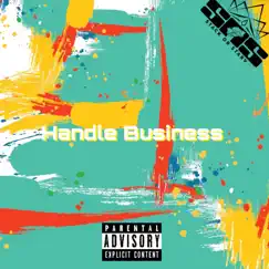 Handle Business - Single by LuckyLux album reviews, ratings, credits