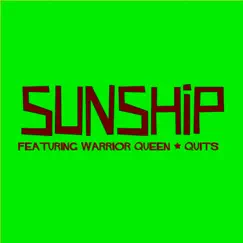 Quits (feat. Warrior Queen) by Sunship album reviews, ratings, credits