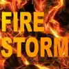 Fire Storm - Single album lyrics, reviews, download