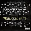 Blicked Up (feat. Scoolo) - Single album lyrics, reviews, download