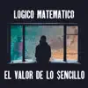 El Valor de Lo Sencillo - Single album lyrics, reviews, download