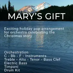 Mary's Gift Symphony - Single by Christopher J. album reviews, ratings, credits