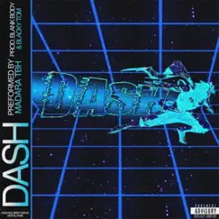 Dash - Single by Madara TBH album reviews, ratings, credits