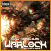 Warlock (feat. Stanza Blade) - Single album lyrics, reviews, download