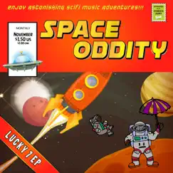 Lucky 7 by SPACE ODDITY album reviews, ratings, credits
