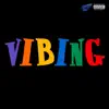 Vibing (feat. BoBo) - Single album lyrics, reviews, download